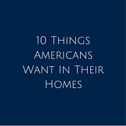 10 Things Americans Want