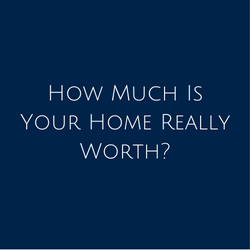 how-much-is-your-home-really-worth